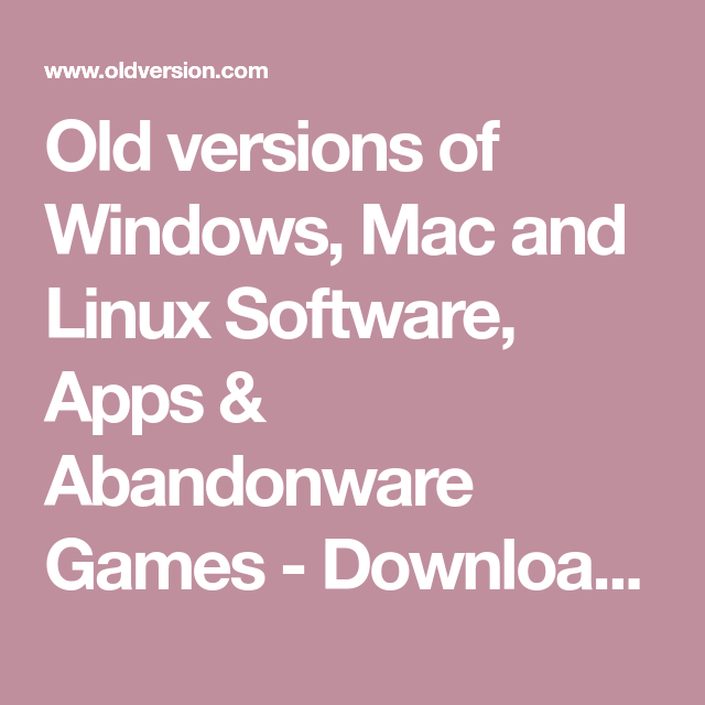download old versions of software for mac